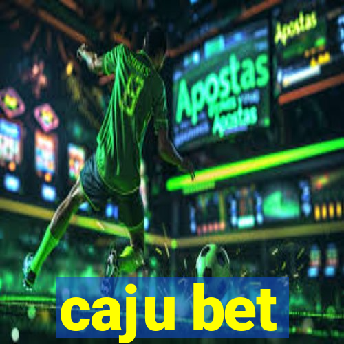 caju bet